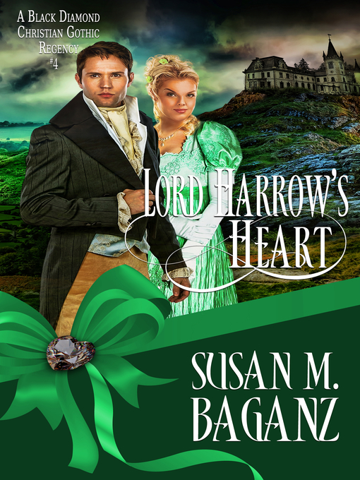 Title details for Lord Harrow's Heart by Susan M. Baganz - Available